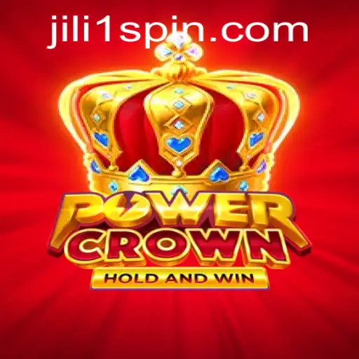 PowerCrown: Unleashing the Thrills of JILI1